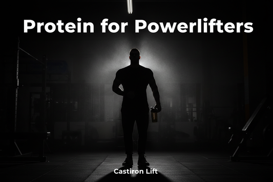 Protein for Powerlifters — How Much You Need and When to Eat It