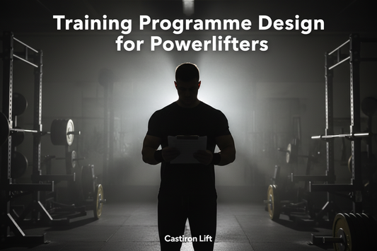 Training Programme Design for Powerlifters