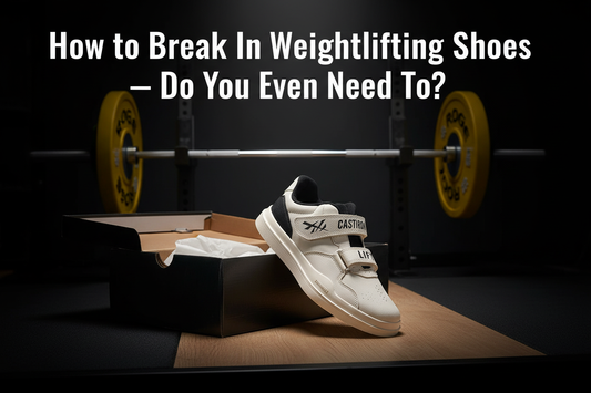 How to Break In Weightlifting Shoes — Do You Even Need To?