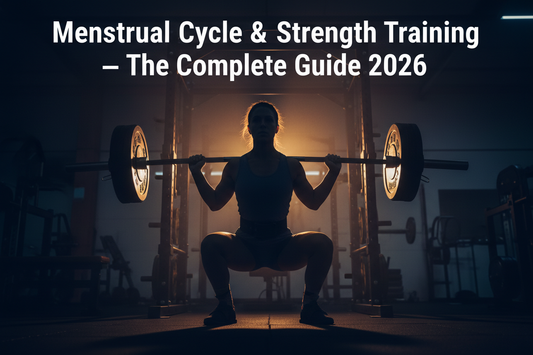 Menstrual Cycle & Strength Training — How to Train Around Your Cycle 2026 | UK