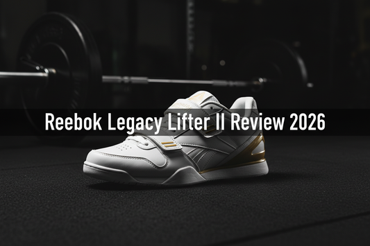Reebok Legacy Lifter III Review — The Wide-Foot Choice for European IPF Lifters in 2026