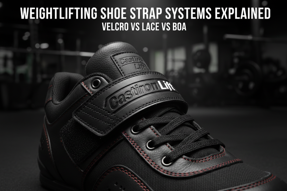Weightlifting Shoe Strap Systems Explained — Velcro vs Lace vs BOA